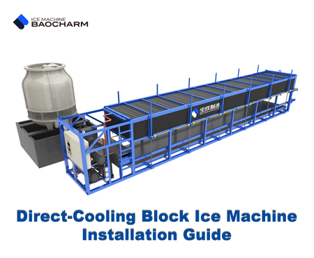 BAOCHARM Direct Cooling Block Ice Machine Installation Guide